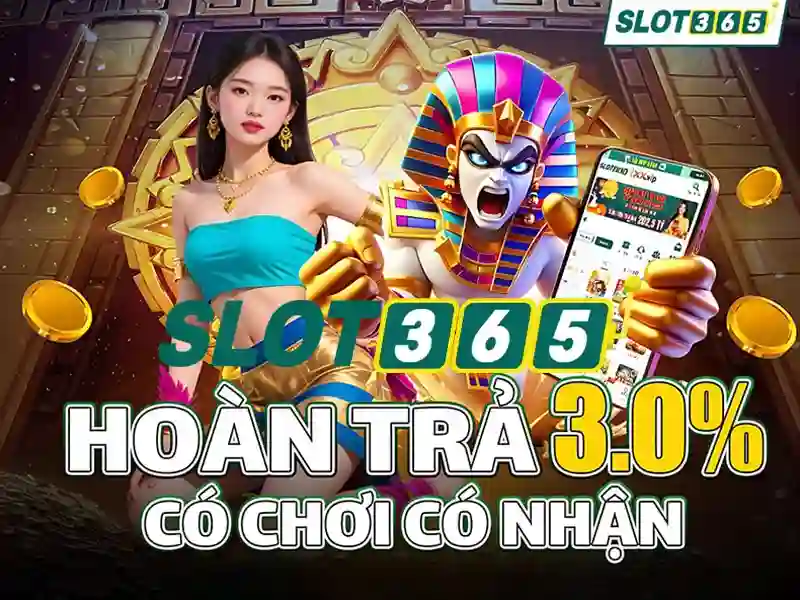 rút thưởng Slot365 – Giới thiệu đầy cảm hứng