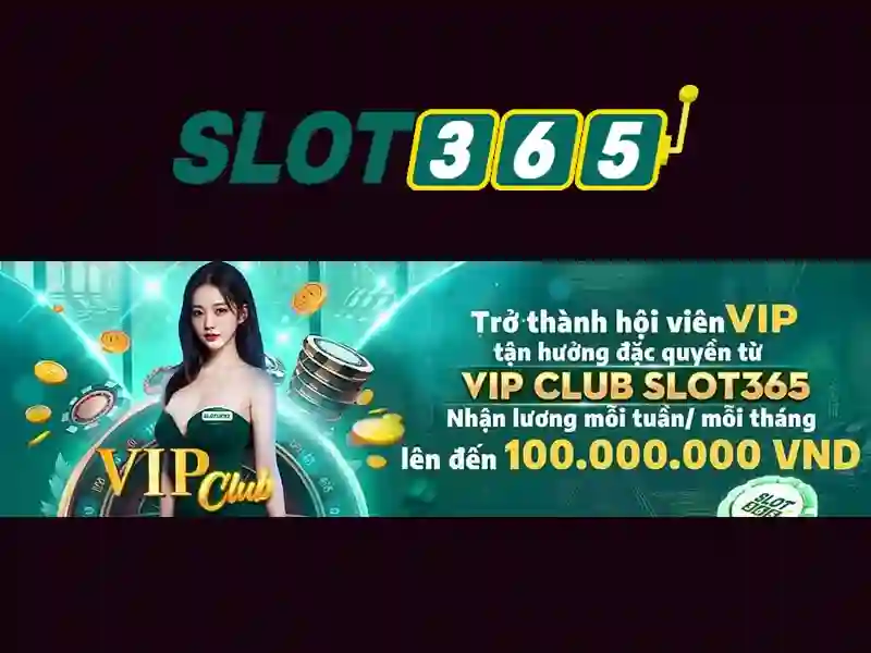 slot365 casino – Trải nghiệm tiềm năng nền tảng cá cược slot365 casino – Trải nghiệm tiềm năng nền tảng cá cược